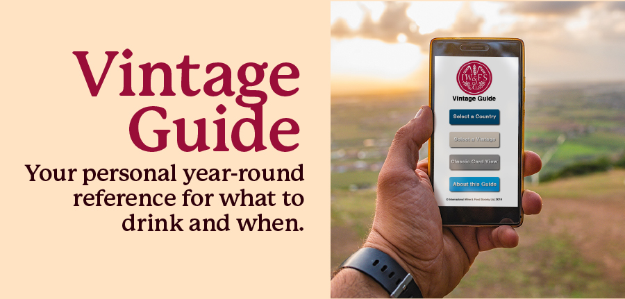 Vintage Guide - Your personal
year-round reference for what to drink and when.